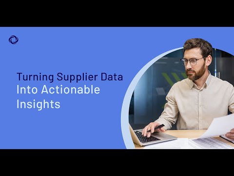 Turning Supplier Data into Actionable Insights