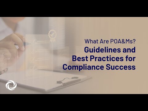 What Are POA&Ms? Guidelines and Best Practices for Compliance Success