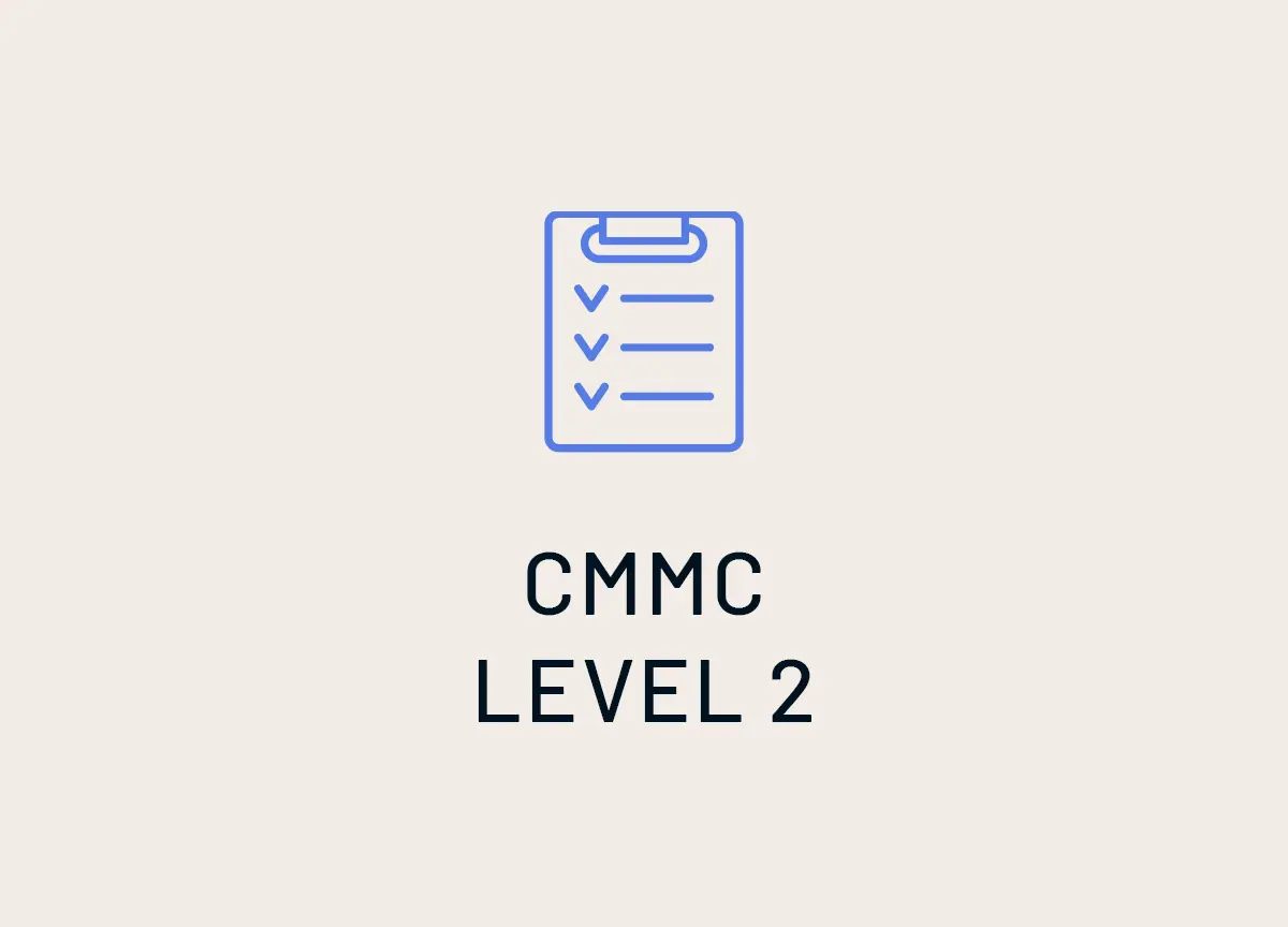 Clipboard and check marks icon to indicate CMMC Level 2